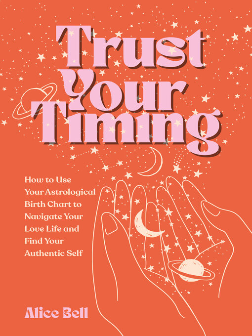 Title details for Trust Your Timing by Alice Bell - Wait list
